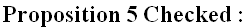 Proposition 5 Checked :