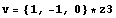 v = {1, -1, 0} * z3