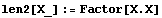 len2[X_] := Factor[X . X]