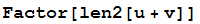 Factor[len2[u + v]]