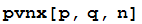 pvnx[p, q, n]