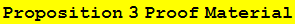 Proposition 3 Proof Material