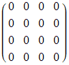 ( 0   0   0   0 )            0   0   0   0            0   0   0   0            0   0   0   0