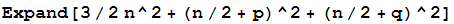 Expand[3/2n^2 + (n/2 + p)^2 + (n/2 + q)^2]