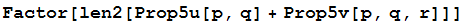 Factor[len2[Prop5u[p, q] + Prop5v[p, q, r]]]