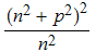 (n^2 + p^2)^2/n^2